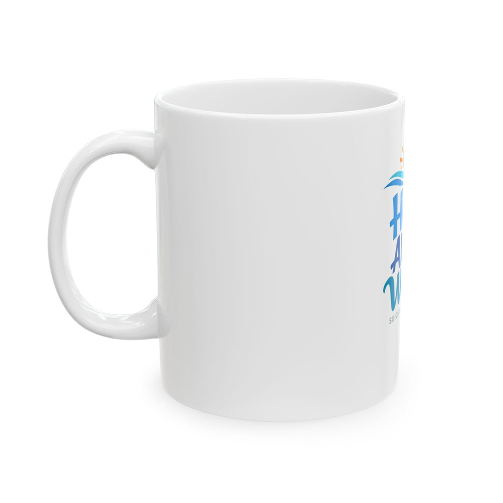 Head Above Water Mug — Suicide Prevention Ceramic Coffee Cup (11oz & 15oz)